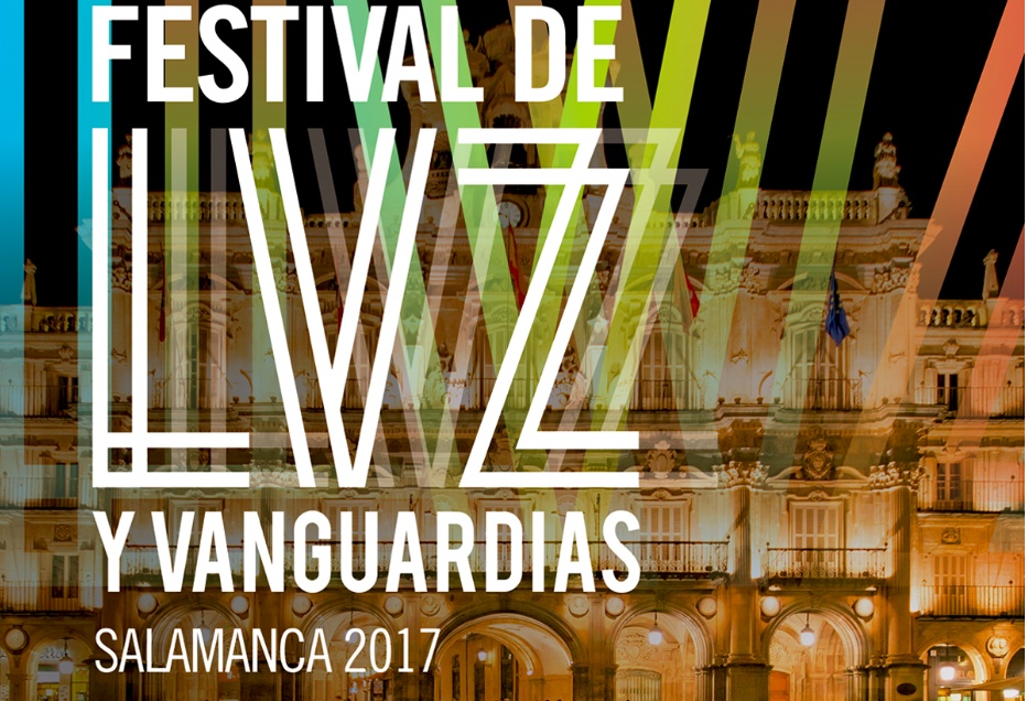 Festival de Luz y Vanguardias Salamanca 2017
